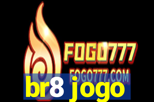 br8 jogo